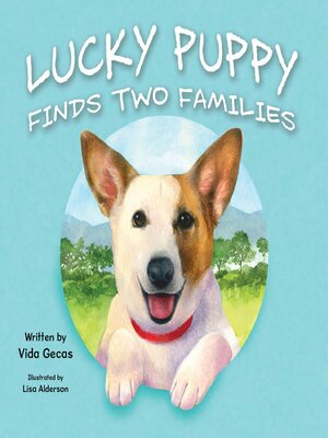 cover image of Lucky Puppy Finds Two Families